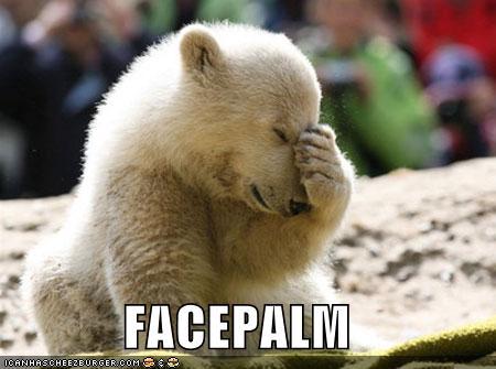 Facepalm!!1!!!!!!1!!!!!!ONE!1!!
