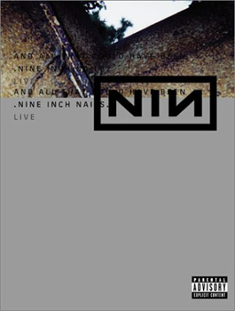 Nine Inch Nails. Live: All That Could Have Been