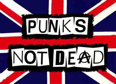 Punks not dead