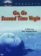 Go, go second time virgin.