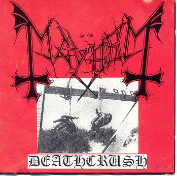 Mayhem - Deathcrush