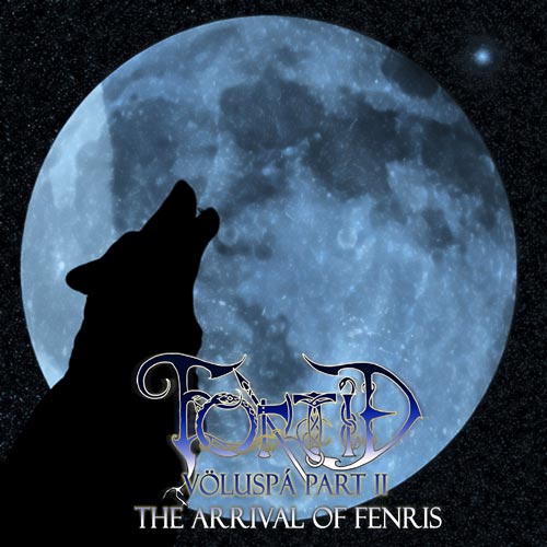 Fortíð - Koma Fenrisúlfsins