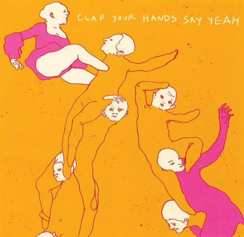 Clap Your hands Say Yeah!