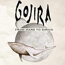 Gojira - From mars to sirius