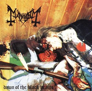 Mayhem - Dawn of the Black Hearts