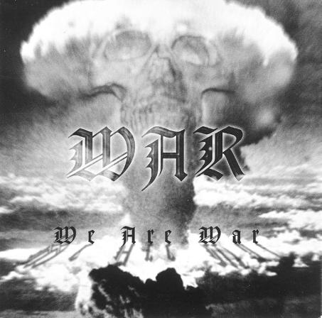 War - We Are War