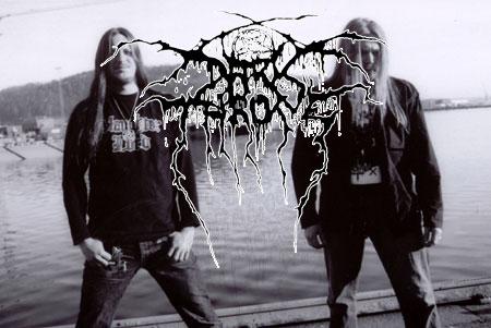 Darkthrone...