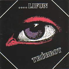 Trúbrot - Lifun