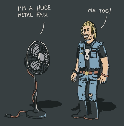Metal fan