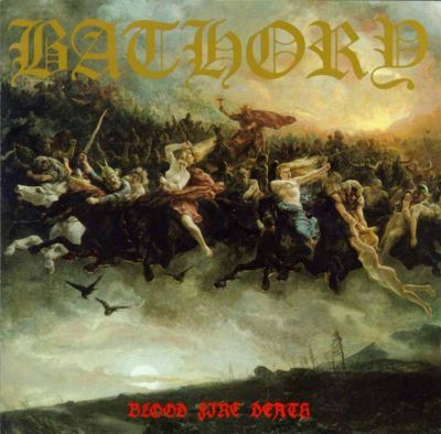 Blood Fire Death - Bathory