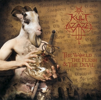 Kult ov Azazel - The World, The Flesh & The Devil