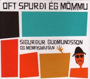 Siggi og memfismafían