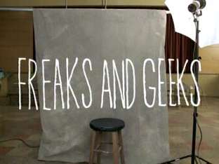 Freaks and geeks