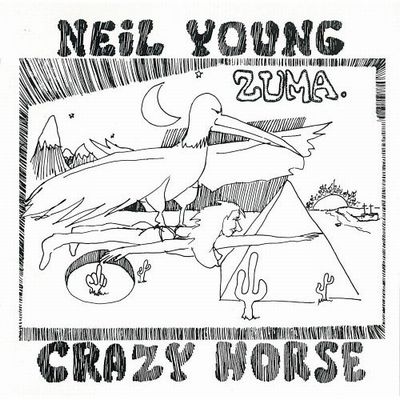 Neil Young and Crazy Horse - Zuma