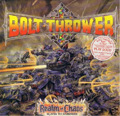 Bolt Thrower - Realms of Chaos