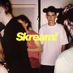 Skream!