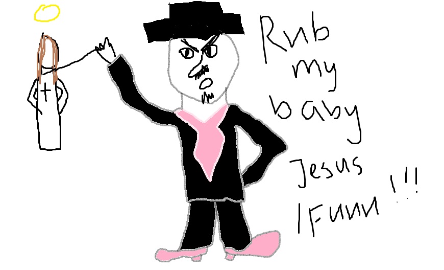 RUB MY BABY JESUS