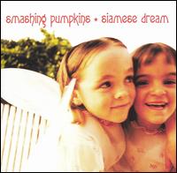 "The Smashing Pumpkins" - "Siamese Dream"