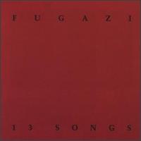 Fugazi - 13 songs