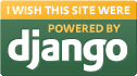 I wish this site was powered by Django!