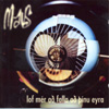 Maus – Lof mér að falla að þínu eyra