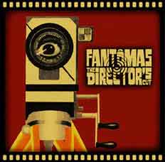 Fantômas - Director´s cut