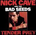 Nick Cave & The Bad Seeds - Tender Prey, smá umfjöllun.