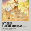 mydeerfriendnokotan
